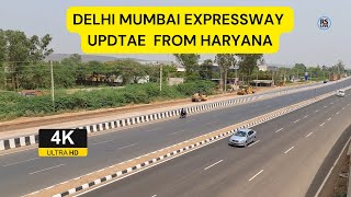 DELHI MUMBAI EXPRESSWAY UPDATE FROM HARYANA | #rslive | 4K