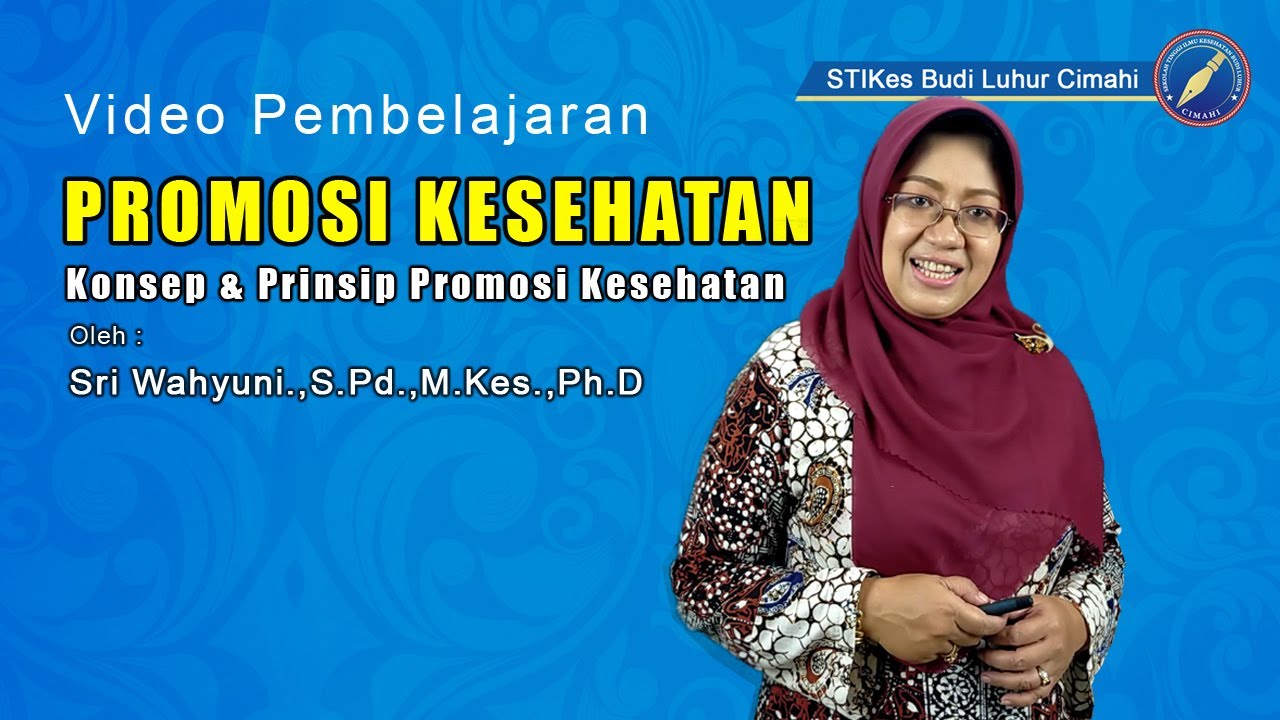 PROMOSI KESEHATAN | KONSEP & PRINSIP PROMKES
