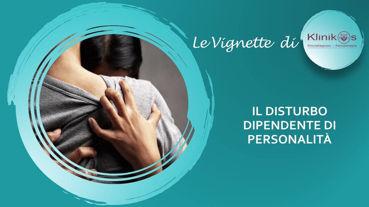 Il Disturbo dipendente di personalità