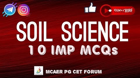 Soil Science| imp.MCQ Test Series | UPSC,AIEEE JRF,SRF,ARS Agri  | Competitive exams Crash course