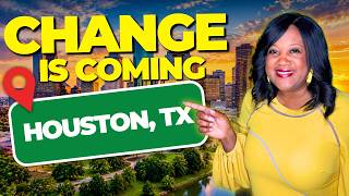 5 HUGE Changes Coming to Houston, TX! Don't Miss Out!