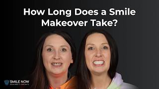 Full Smile Makeover Timeline: How Long Do Implants Take?