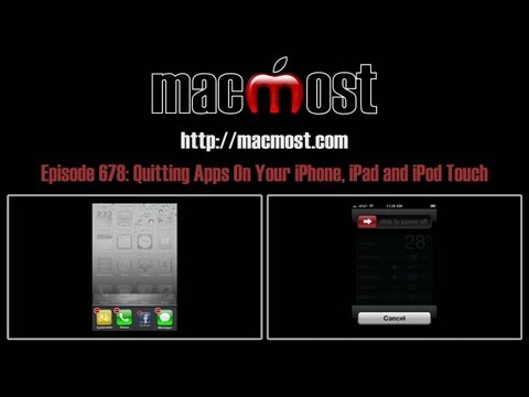 Quitting Apps On Your iPhone, iPad and iPod Touch (MacMost Now 678)