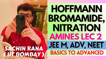 ❤️‍🔥Hoffmann Bromamide Reaction, Nitration | Amines | JEE Main, Advanced, NEET 2024