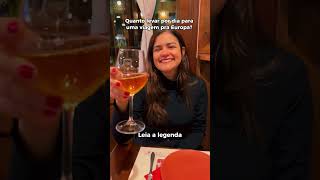 Quanto levar por dia para uma viagem para Europa?