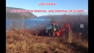 A hack for the removal and disposing of  stumps using a tractor backhoe implement
