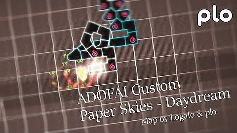 [ADOFAI Custom] Paper Skies - Daydream (Map by Logal0 & Orandi) (Seizure Warning!)