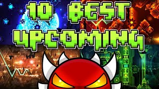 Top 10 BEST UPCOMING EXTREME Demons (Coming in 2023) (Geometry Dash)