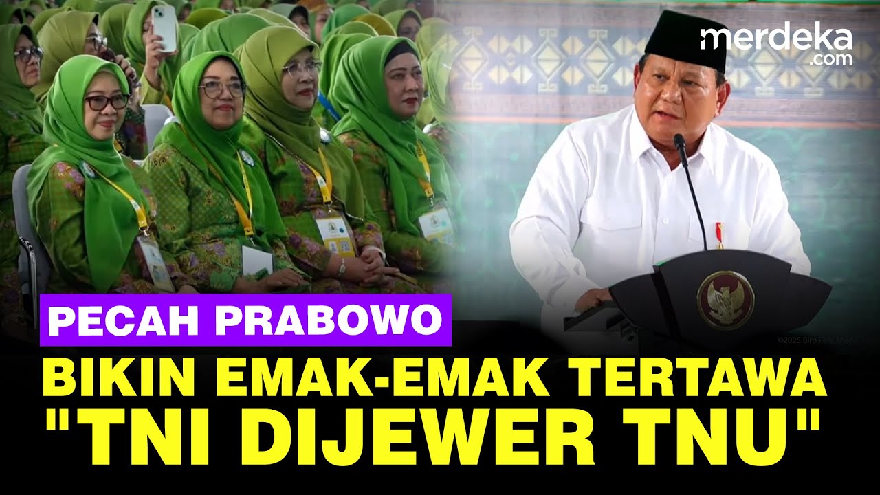 Pecah Guyon Prabowo Bikin Emak-Emak Muslimat NU Tertawa: TNU Anaknya Jadi TNI, Dipanggil Dijewer