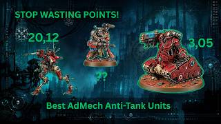 Stop Wasting Points: The AdMech Units That ACTUALLY Kill Tanks || Warhammer 40k Mathhammer Breakdown