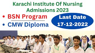 Karachi Institute Of Nursing Admissions \ Nursing admissions in karachi \ Nursing admission 2023