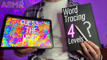 ASMR 4 Levels of Guess The Word!✏️❓ (Invisible word tracing, repetition, textured tracing, whispers)