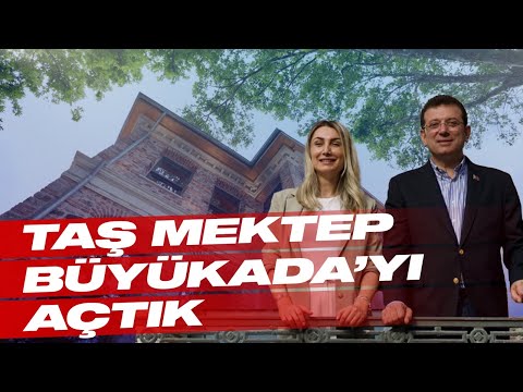 BÜYÜKADA TAŞ MEKTEP AÇTIK