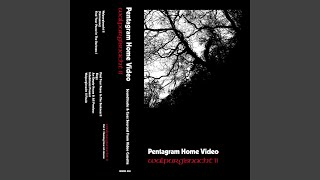 An Empty House & All Previous Inhabitants Present - Pentagram Home Video