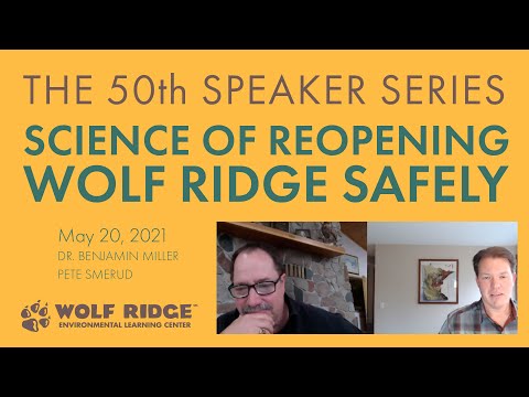 Science Of Reopening Wolf Ridge