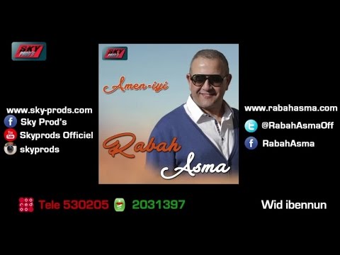 Rabah Asma 2015 - Wid ibennu-n