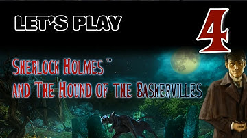 Sherlock Holmes: Hound of the Baskervilles [04] w/YourGibs - Chapter 4: Lily - Part 4