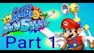 Super Mario Sunshine Walkthrough Part 1 - Delfino Airstrip and Bianco Hills 1,2