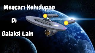 Download Lagu Mencari Jejak Kehidupan Di Galaksi Lain | Apakah Kita Sendiri Di Alam Semesta? MP3