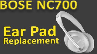 Bose NC Noise Cancellation 700 Headphones Ear Pad Replacement | Repair Tutorial