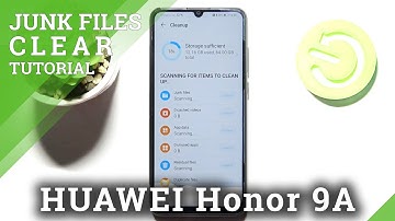 How to Delete Junk Files in Honor 9A - Clean Storage