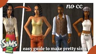 How to YASSIFY Your Sims Without CC 💅 The Sims 2