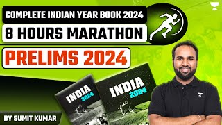 [Marathon] Complete India Year Book 2024 Summary in One Video | UPSC Prelims 2024 | Sumit Kumar