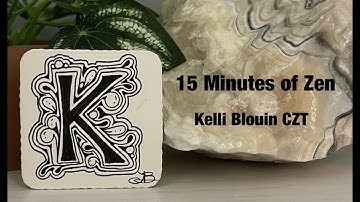 15 Minutes of Zen! Guided drawing using the zentangle© method!