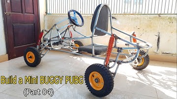 Build a Mini BUGGY PUBG - Part 4