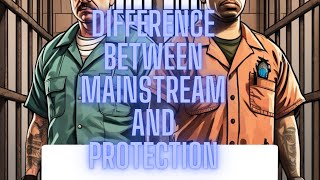 Difference Between MAINSTREAM & PROTECTION. #prisonstory #viral #truecrime #trending #gangmembers