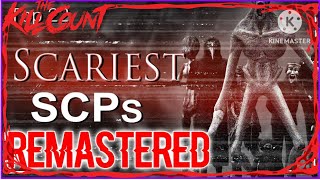 Top 22 Scariest SCPs Remastered (2024) Kill Count