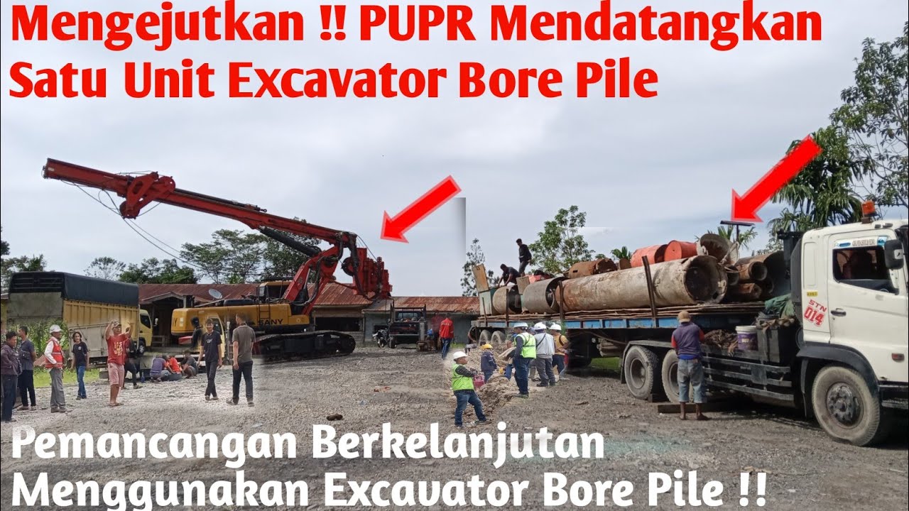  Batu Jomba Terbaru ll Mengejutkan !! Sore Ini PUPR Mendatangkan Satu Unit Excavator Bore Pile