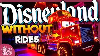 Everything To Do At Disneyland Thats Not A Ride Shows Parades U0026 More