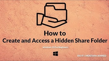 How to Create and Access a Hidden Share Folder on Windows 10