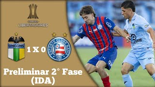 Melhores Momentos de O'Higgins 1 X 0 Bahia - Libertadores Preliminar 1° Fase (IDA)