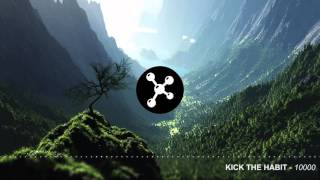[HD] Kick The Habit - 10000 [Bass Boosted]