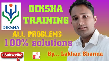 DIKSHA app training solutions,दीक्षा ऐप प्रशिक्षण समाधान, diksha training problem,