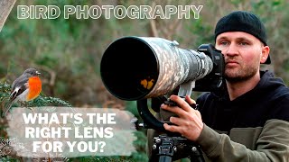 BIRD PHOTOGRAPHY | What's the RIGHT LENS for YOU?