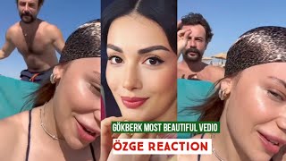 Gökberk Demirci Most Beautiful Vedio Özge Yagiz Reaction