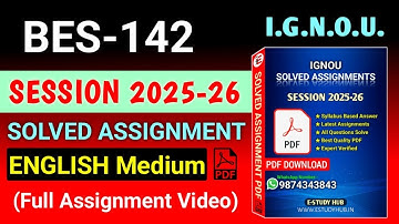 BES 143 Solved Assignment 2025-26 English, BES 143 Solved Assignment 25-26, BES-142 Assignment
