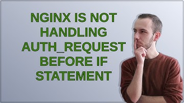 Nginx is not handling auth_request before if statement