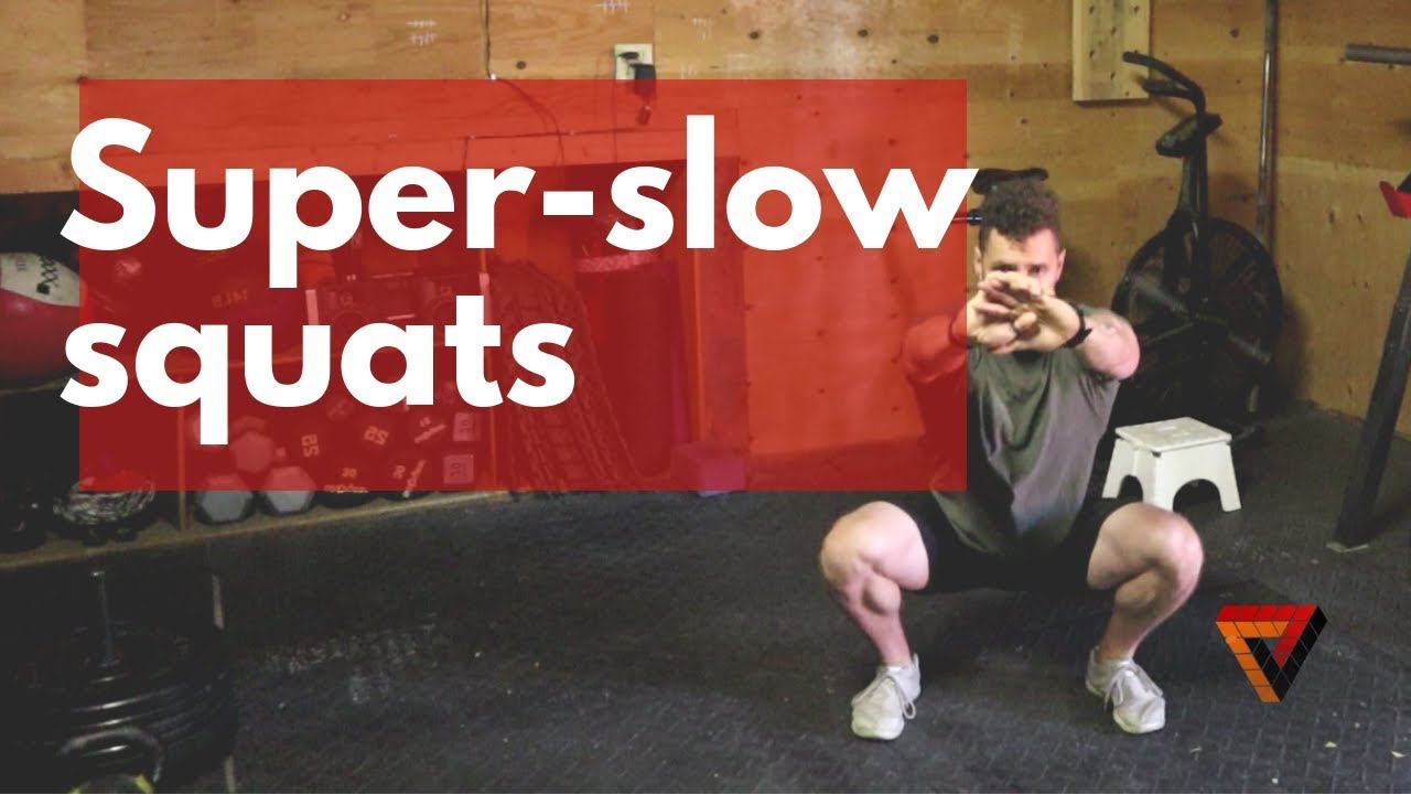 Super-slow Squats - YouTube