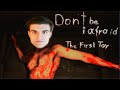 Don't Be Afraid - The First Toy Full Gameplay | More Scary Mannequins!