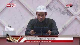 [LIVE] Ustadz Abu Zaid Cecep Nurrohman, Lc., M.A. | 10 Pondasi dalam Mendidik Anak
