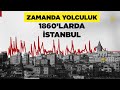 ZAMANDA YOLCULUK! 1960'larda İstanbul BELGESELİ...