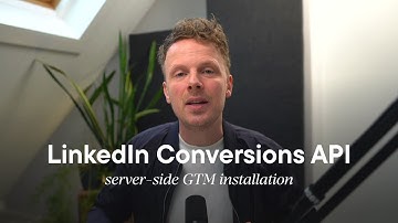 LinkedIn Conversions API with server-side Google Tag Manager