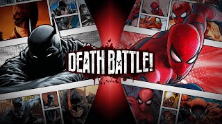 Batman VS Spider-Man (DC VS Marvel)|DEATH BATTLE Fan Trailer Batman VS Spider-Man (DC VS Marvel)|DEATH BATTLE Fan Trailer