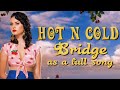 If The Bridge From Hot N Cold By Katy Perry Was A Full Song Someone Call The Doctor Extended 