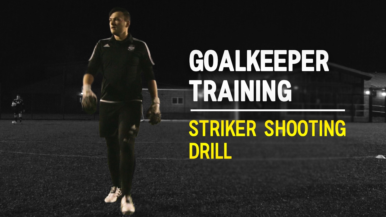 Goalkeeper Training Striker shooting drill YouTube