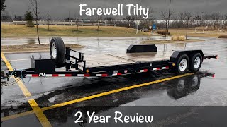 Pj Equipment Tilt Trailer 2 Year Review And Farewell